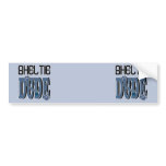Sheltie DUDE Bumper Sticker
