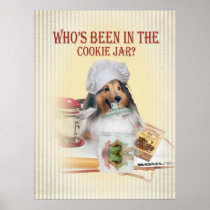 SHELTIE  Who's Been In The Cookie Jar Poster