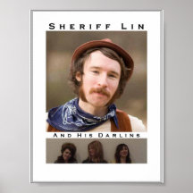 Sheriff Lin & His Darlins Posters