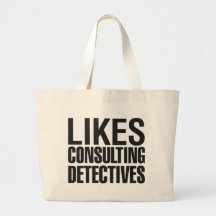 SHERLOCK LIKES CONSULTING DETECTIVES TOTE BAG