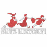 She's History! Hoodie