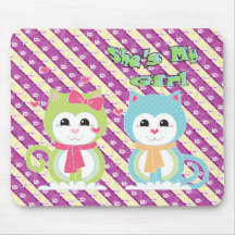 She's my girl mouse pads