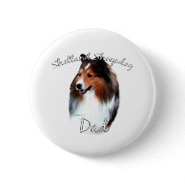 Shetland Sheepdog (sable) Dad 2 Pinback Buttons
