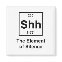 Shh, The Element of Silence
