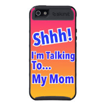 Shhh! I'm talking to My Mom iPhone 5 Cover