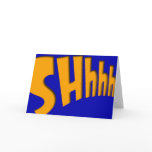 SHHHH CARD