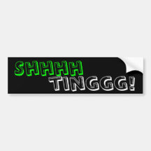Shhhhtinggg! Bumper Stickers