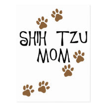 Shih Tzu Mom Postcard