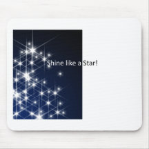 Shine like a Star Mousepads