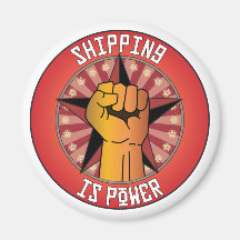 Shipping Is Power Fridge Magnets