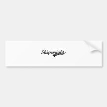 Shipwright Professional Job Bumper Sticker