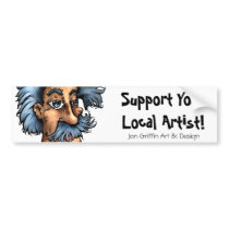 ShirtThinker Head, Support YourLocal Artist!, J... Bumper Stickers