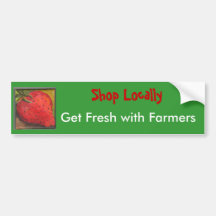 Shop Locally Get Fresh with Farmers Bumper Sticker