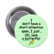 Short Attention Span Butterfly Pin