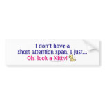 Short Attention Span Kitty Bumper Stickers
