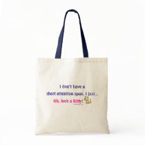 Short Attention Span Kitty Humour Bag