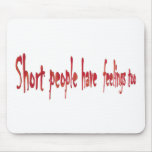 Short people have feelings too