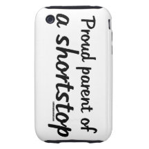 Shortstop Proud Parents Tough iPhone 3 Case