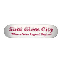 Shot Glass City Skate Board Decks