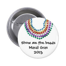"show me the beads" mardi gras button