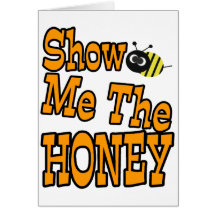 show me the honey cards