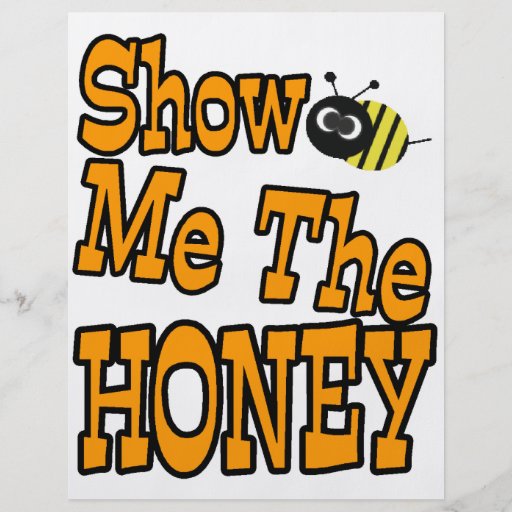 show me the honey custom flyer