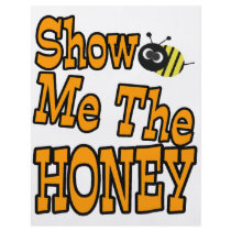 show me the honey