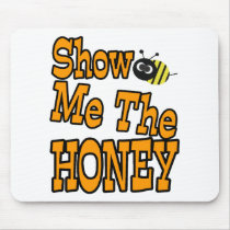 show me the honey