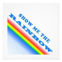 Show Me The Rainbow Art Photo