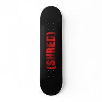 Shred Custom Skate Board