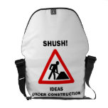 Shush! Ideas Under Construction (Warning Sign) Commuter Bags