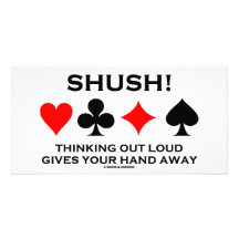 Shush! Thinking Out Loud Gives Your Hand Away Personalized Photo Card