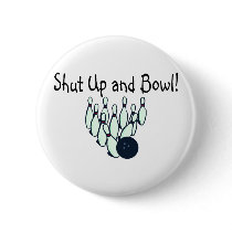 Shut Up and Bowl