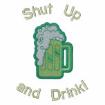 Shut Up and Drink! Hoodie