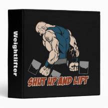 Shut Up and Lift Weightlifter Binder