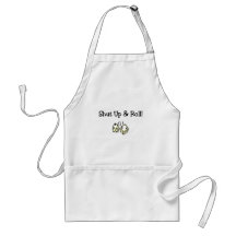 Shut Up And Roll Aprons