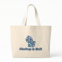 Shut up and Roll Bag
