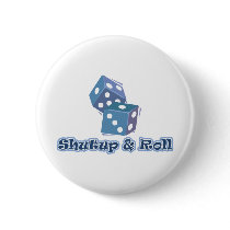 Shut up and Roll Pins
