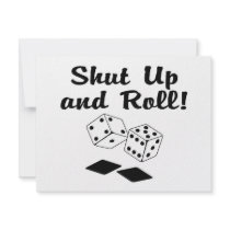 Shut Up And Roll