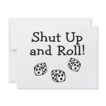 Shut Up And Roll Custom Announcements