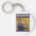 Shut up and RUN!!! Key Chain