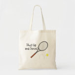 Shut Up And Serve Tennis 2 Canvas Bags