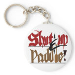 Shut up & paddle key chains