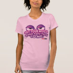 ShutYourMouth T Shirts