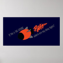 Si c'est l'avenir, où sont mes collants brillants  posters