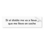 Si el diablo me va a llevar