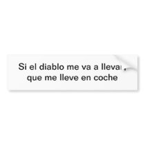 Si el diablo me va a llevar