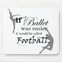 Si le ballet avait lieu… Mousepad (personnalisable Tapis De Souris