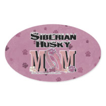 Siberian Husky MOM Oval Sticker