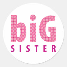 SIBLINGS COLLECTION - big sister {pink} Round Sticker